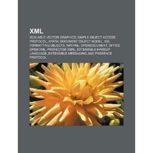  XML Scalable Vector Graphics, Simple Object Access 