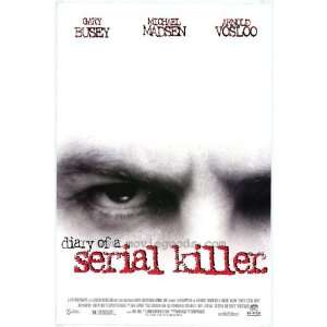 Diary Of A Serial Killer Movie Poster (11 x 17 Inches   28cm x 44cm 