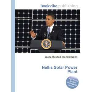  Nellis Solar Power Plant Ronald Cohn Jesse Russell Books