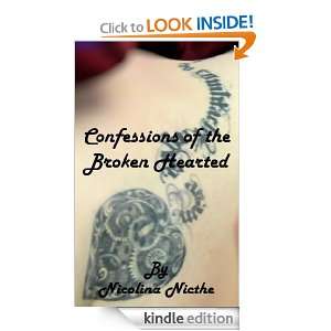Confessions of the Broken Hearted Nicolina Nicthe, Michael L. Miller 