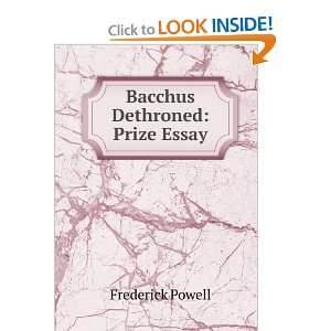  Bacchus Dethroned Prize Essay Frederick Powell Books