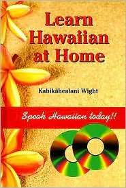 Learn Hawaiian at Home with CD (Audio), (1573062456), Wight, Textbooks 