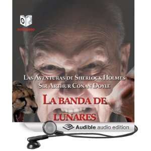 La Banda de Lunares [The Speckled Band] [Unabridged] [Audible Audio 