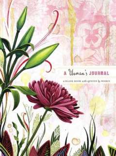   A Womans Journal A Blank Book with Quotes by Women 