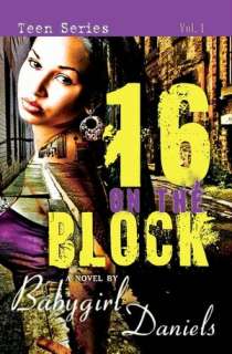   16 On the Block by Babygirl Daniels, Urban Books 