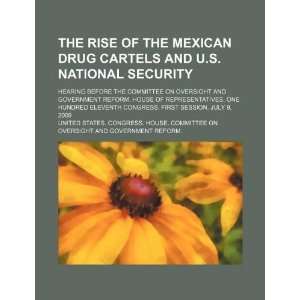  The rise of the Mexican drug cartels and U.S. national 