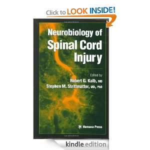 Neurobiology of Spinal Cord Injury (Contemporary Neuroscience) Robert 