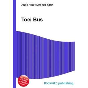 Toei Bus Ronald Cohn Jesse Russell  Books