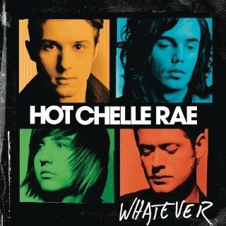 Whatever by Hot Chelle Rae ( Audio CD   2011)