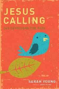Jesus Calling for Kids 365 Devotions Sarah Young 9781400316342  