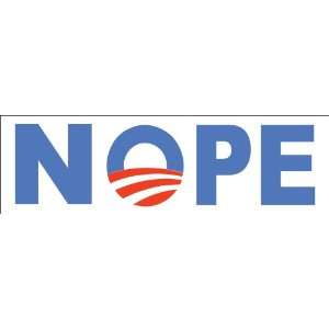  NOPE; Bumper Sticker Automotive