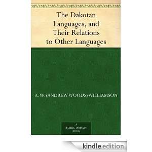 The Dakotan Languages, and Their Relations to Other Languages