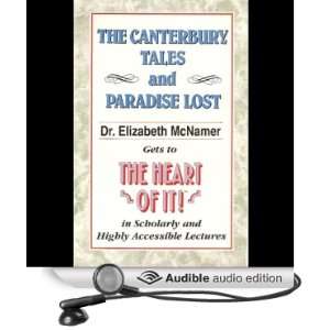  The Heart of It The Canterbury Tales & Paradise Lost 