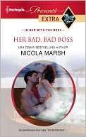   Her Bad, Bad Boss by Nicola Marsh, Harlequin  NOOK 