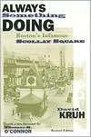 Always Something Doing Bostons Infamous Scollay Square, (1555534104 