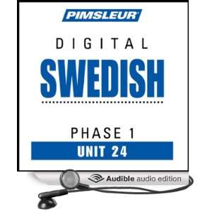 Swedish Phase 1, Unit 24 Learn to Speak and Understand Swedish with 