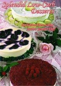 Splendid Low Carb Desserts [Paperback] [Jan 01, 2004] Jennifer Eloff