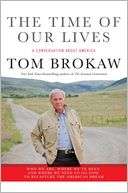 The Time of Our Lives A Tom Brokaw