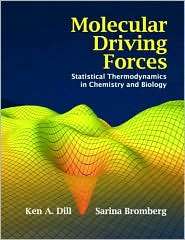 Molecular Driving Forces Statistical Thermodynamics in Chemistry and 