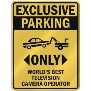  EXCLUSIVE PARKING  ONLY WORLDS BEST TELEVISION CAMERA 