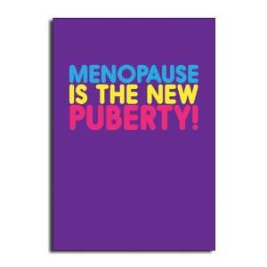  Menopause   Scandalous Brave New World Birthday Greeting 