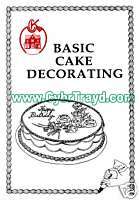 Basic Cake Decorating Tips 12 pg Manual Recipes & Pastry Bag Rose 