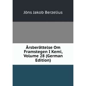   Kemi, Volume 28 (German Edition) JÃ¶ns Jakob Berzelius Books