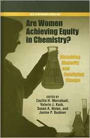 Are Women Achieving Equity in Chemistry? Dissolving Disparity 