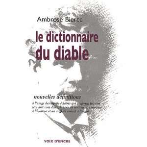  le dictionnaire du diable (9782351280379) Ambrose Bierce Books