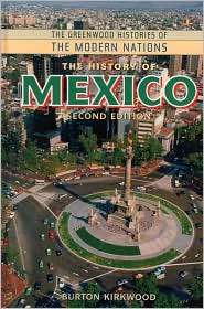 The History of Mexico, (0313366012), Burton Kirkwood, Textbooks 