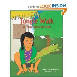  Jungle Walk A Yoga Story for Kids [Paperback] Lakshmi 