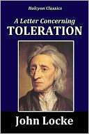Letter Concerning Toleration by John Locke