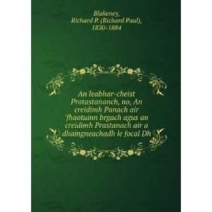   Dh Richard P. (Richard Paul), 1820 1884 Blakeney  Books