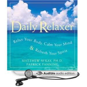  Relax Your Body (Audible Audio Edition) Matthew McKay 