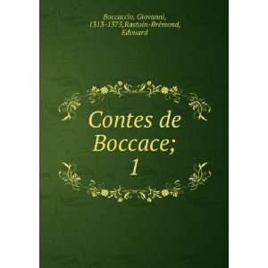  Contes de Boccace;. 1 Boccaccio Giovanni Books