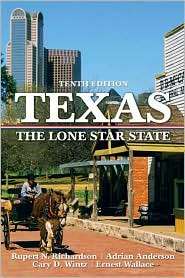 Texas The Lone Star State, (0205661688), Rupert N. Richardson 