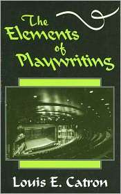   Playwriting, (157766227X), Louis E. Catron, Textbooks   