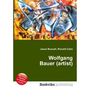Wolfgang Bauer (artist) Ronald Cohn Jesse Russell  Books