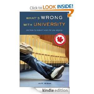 Whats Wrong With University Jeff Rybak  Kindle Store