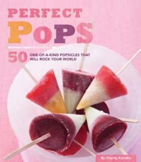 perfect pops the 50 best charity ferreira hardcover $ 10 46 buy now