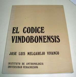 El Codice Vindobonensis Vivanco RARE Mixtec Codex Book  