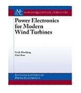 Power Electronics for Modern Wind Turbines, (1598290320), Frede 