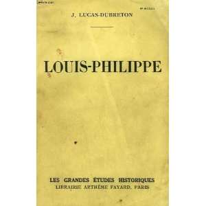  Louis philippe Lucas Dubreton Books