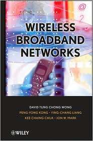 Wireless Broadband Networks, (047018177X), David T. Wong, Textbooks 