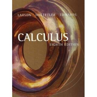 Calculus by Ron Larson , Robert P. Hostetler and Bruce H. Edwards 