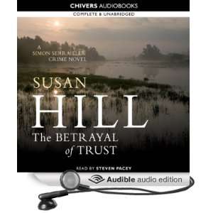  The Betrayal of Trust Simon Serrailler 6 (Audible Audio 