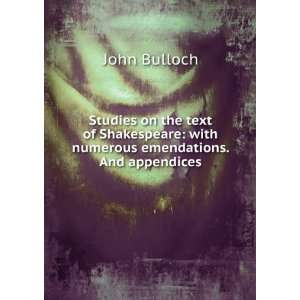    with numerous emendations. And appendices John Bulloch Books