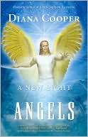 New Light on Angels Diana Cooper