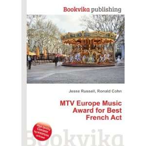  MTV Europe Music Award for Best French Act Ronald Cohn 
