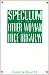 Speculum of the Other Woman, (0801493307), Luce Irigaray, Textbooks 